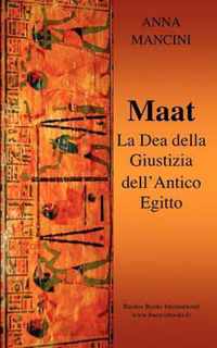 Maat, La Dea della Giustizia Dell'Antico Egitto