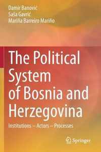 The Political System of Bosnia and Herzegovina