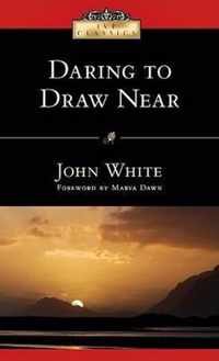 Daring to Draw Near: People in Prayer