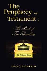The Prophecy and Testament