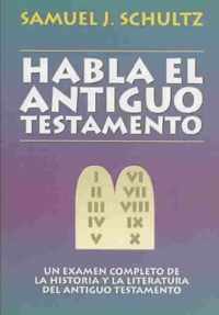 Habla El Antiguo Testamento