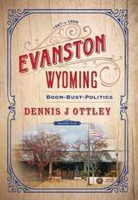 Evanston Wyoming Volume 5