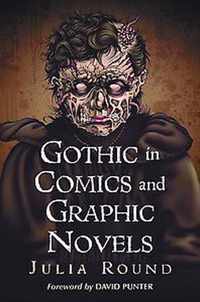 Gothic in Comics and Graphic Novels