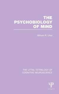 The Psychobiology of Mind