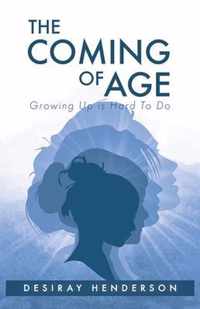 The Coming of Age