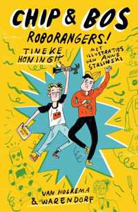 Chip & Bos 1 -   Chip & Bos - Roborangers!