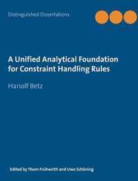 A Unified Analytical Foundation for Constraint Handling Rules