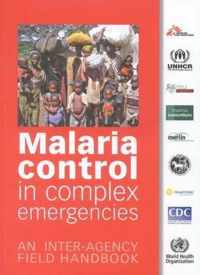 Malaria Control in Complex Emergencies