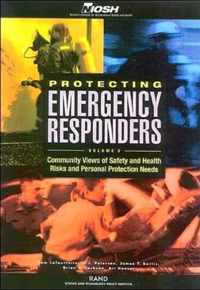 Protecting Emergency Responders: Community Views of Safety and Health Risks and Personal Protection Needs