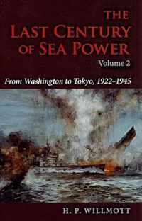 The Last Century of Sea Power, Volume 2