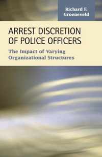 Arrest Discretion of Police Officers