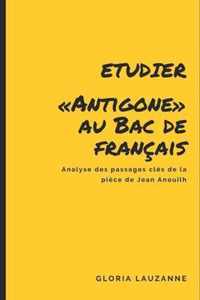 Etudier Antigone au Bac de francais