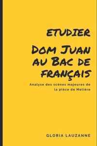 Etudier Dom Juan au Bac de francais