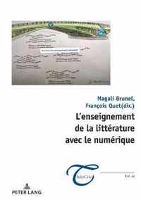 L'Enseignement de la Litterature Avec Le Numerique