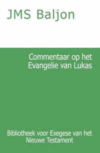 Bibliotheek voor Exegese van het Nieuwe Testament 3 -   Commentaar op het Evangelie van Lukas