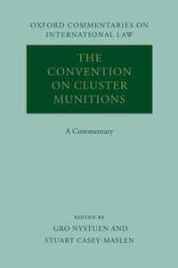 The Convention on Cluster Munitions