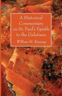 A Historical Commentary on St. Paul's Epistle to the Galatians