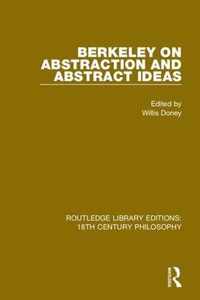 Berkeley on Abstraction and Abstract Ideas