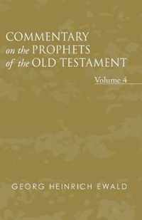 Commentary on the Prophets of the Old Testament, Volume 4