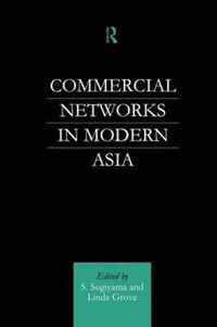 Commercial Networks in Modern Asia