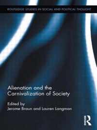 Alienation and the Carnivalization of Society