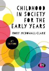 Childhood in Society for the Early Years