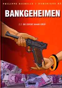 Bankgeheimen 002.2 De zucht naar geld