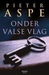 onder valse vlag - Pieter aspe