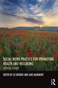 Social Work Practice for Promoting Health and Wellbeing