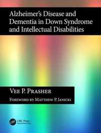 Alzheimer's Disease and Dementia in Down Syndrome and Intellectual Disabilities