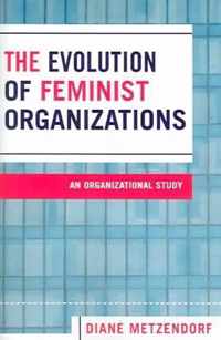 The Evolution of Feminist Organizations