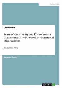 Sense of Community and Environmental Commitment. The Power of Environmental Organisations