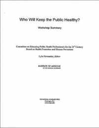 Who Will Keep the Public Healthy?