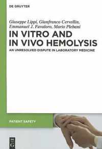 In Vitro and In Vivo Hemolysis