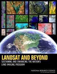 Landsat and Beyond