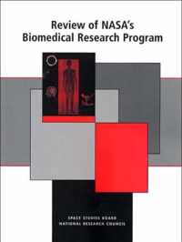 Review of NASA's Biomedical Research Program