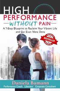 High-Performance Without Pain