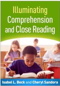 Illuminating Comprehension and Close Reading