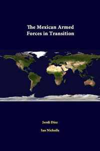 The Mexican Armed Forces in Transition