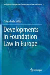 Developments in Foundation Law in Europe