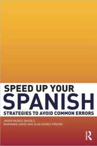 Speed Up Your Spanish