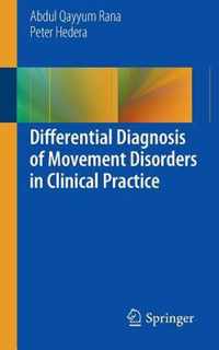 Differential Diagnosis of Movement Disorders in Clinical Practice