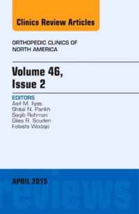 Volume 46, Issue 2, An Issue of Orthopedic Clinics