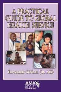 A Practical Guide to Global Health Services