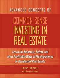 Common Sense Investing In Real Estate