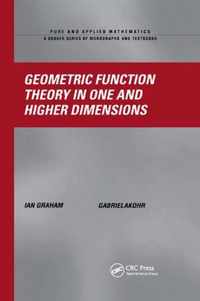 Geometric Function Theory in One and Higher Dimensions