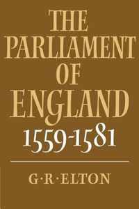 The Parliament of England, 1559-1581