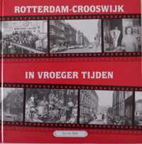 Rotterdam - crooswijk in vroeger tijden