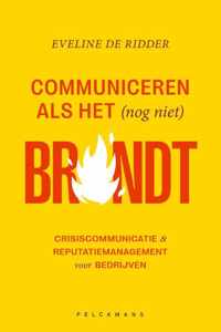 Communiceren als het (nog niet) brandt