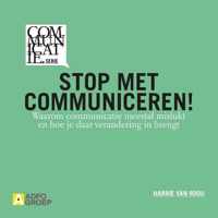 Communicatiereeks 3 -   Stop met communiceren!